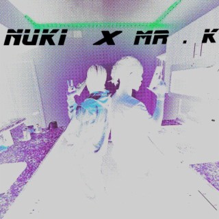 Nuki x Mr . K
