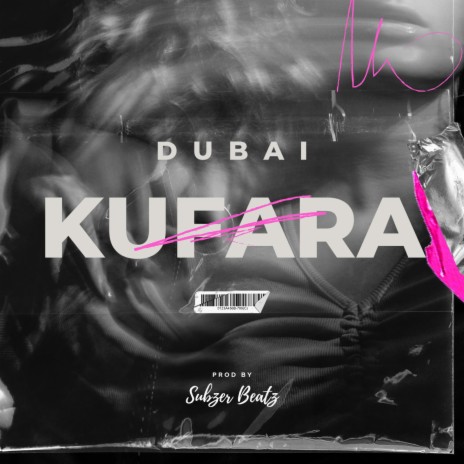 Kufara _ Dubai | Boomplay Music