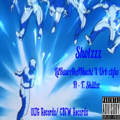 Shotzzz ft. Urb cbfw & T. Skillsz