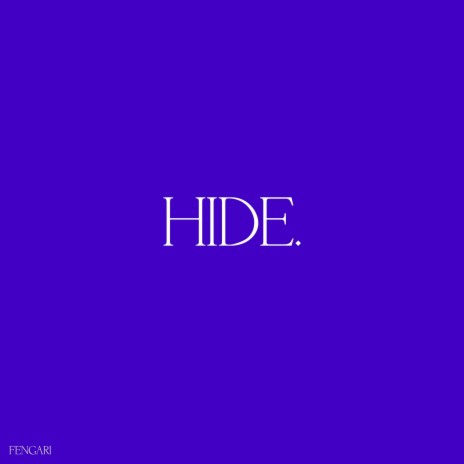 Hide | Boomplay Music