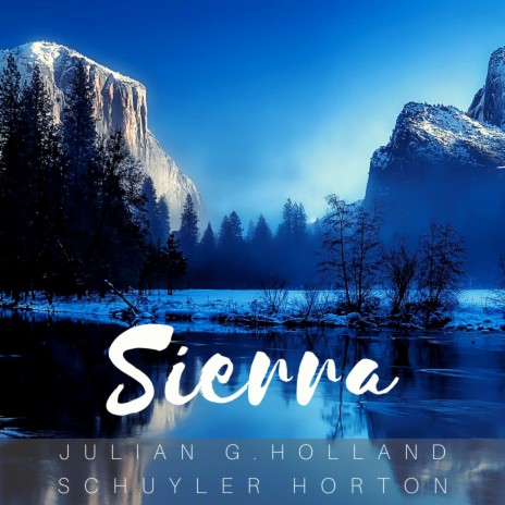 Sierra ft. Julian G. Holland