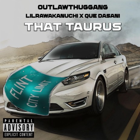 That Taurus ft. Que Dasani | Boomplay Music