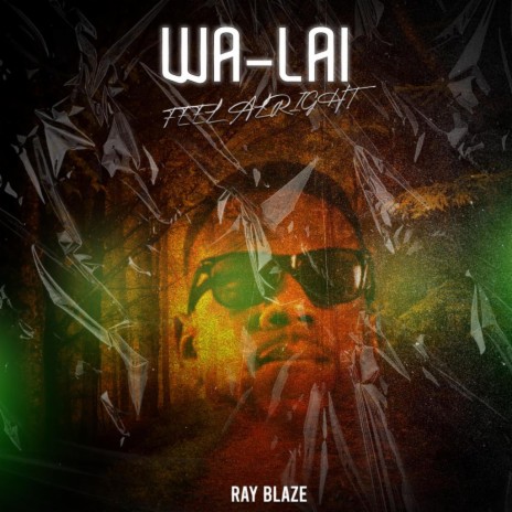 Wa-Lai | Boomplay Music