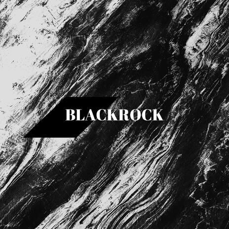 blackrock | Boomplay Music