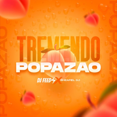 TREMENDO POPAZAO ft. Sheafiel | Boomplay Music