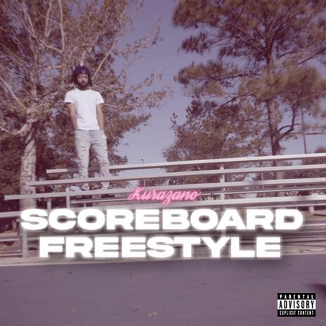 Scoreboard Freestyle | Boomplay Music