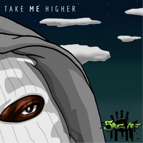 Take Me Higher | Boomplay Music