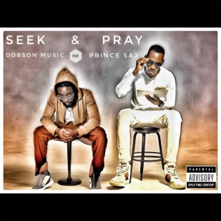 Seek and Pray (Remix)