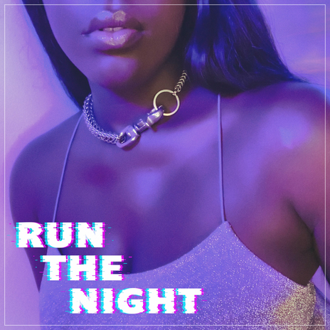 Run the Night | Boomplay Music