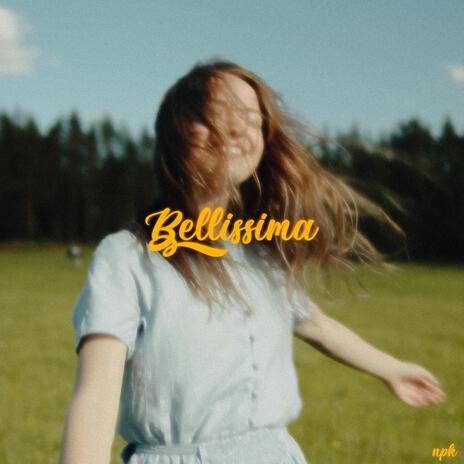 Bellissima | Boomplay Music