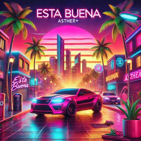 Esta Buena | Boomplay Music