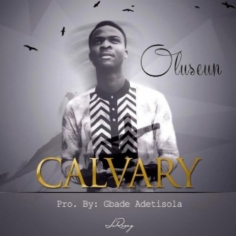 Calvary | Boomplay Music