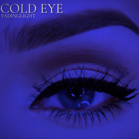 cold eye | Boomplay Music