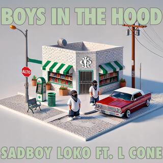 Boys In The Hood