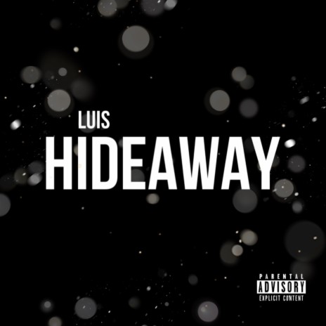 Hideaway | Boomplay Music