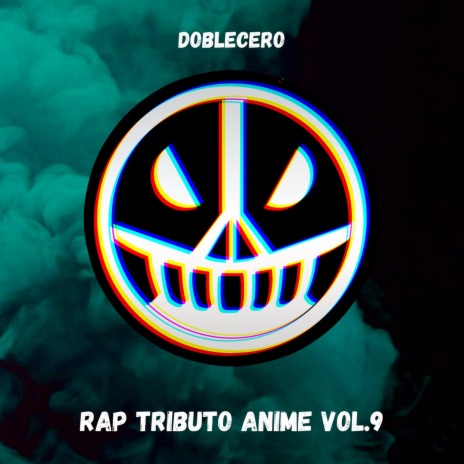 Rap Dioses del Anime | Boomplay Music