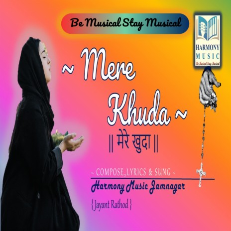 Mere Khuda ft. Harmony Music Jamnagar | Boomplay Music