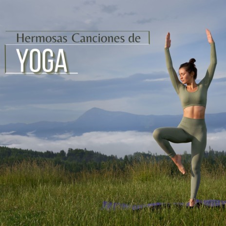 Hermosas Canciones de Yoga | Boomplay Music