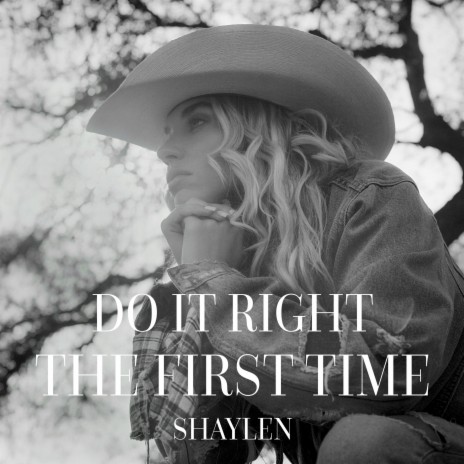 Do It Right The First Time | Boomplay Music