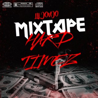 Hard Timez MIXTAPE