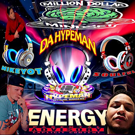 Energy ft. MikeyOT & Soulful | Boomplay Music