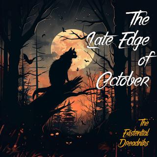 The Late Edge of October