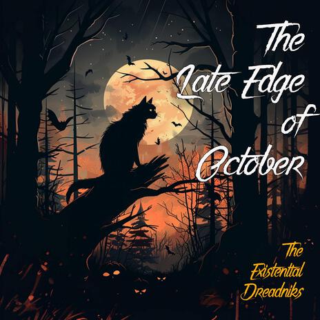 The Late Edge of October | Boomplay Music