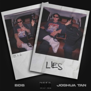 Lies ft. Joshua Tan lyrics | Boomplay Music