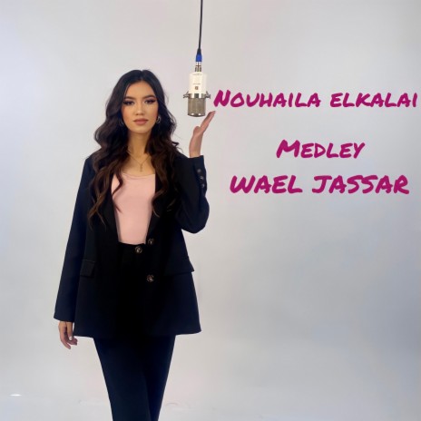 medely wael jassar ft. wael jassar | Boomplay Music