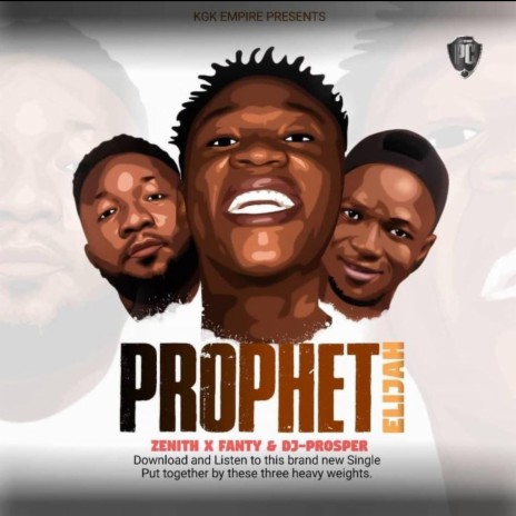 Prophet Elijah ft. Fanty & Dj Prosper | Boomplay Music