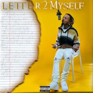 Letter 2 Myself