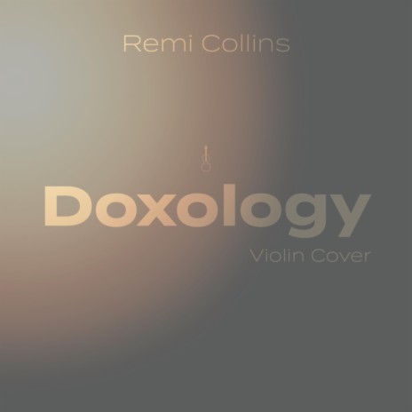 Doxology (Violin Cover)
