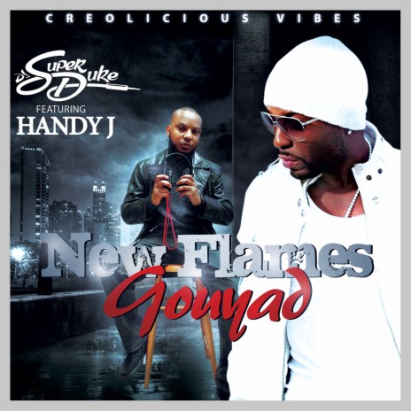 New Flames Gouyad (feat. Handy J.) | Boomplay Music