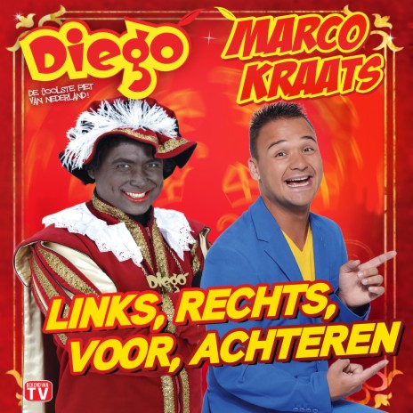 Links, Rechts, Voor, Achteren ft. Diego | Boomplay Music