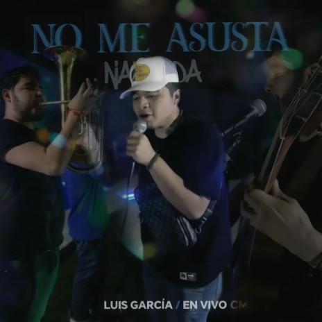 No Me Asusta Nada (EN VIVO) | Boomplay Music