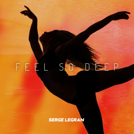 Feel so Deep | Boomplay Music