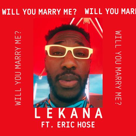 Will You Marry Me (feat. Erik Hose Compositions) | Boomplay Music