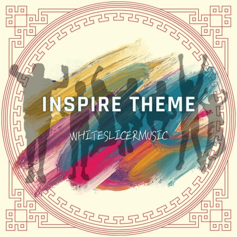 Inspire Theme | Boomplay Music