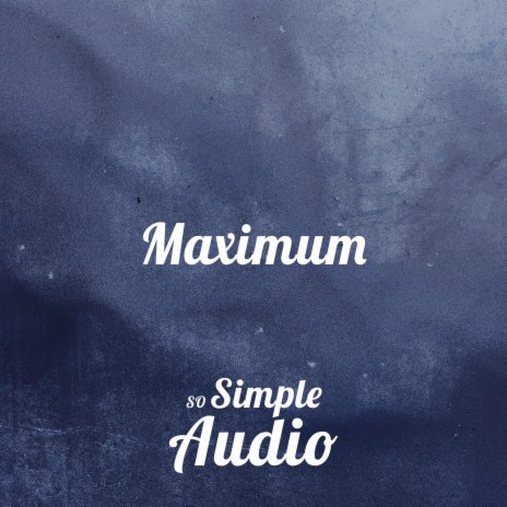 Maximum | Boomplay Music