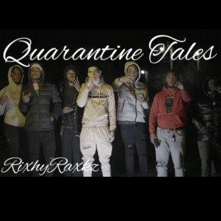 Quarantine Tales Freestyle