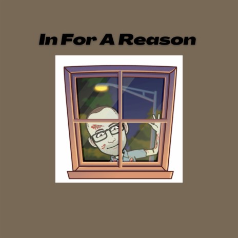 In For A Reason | Boomplay Music