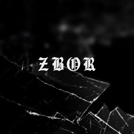 ZBOR | Boomplay Music