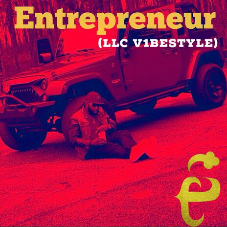 Entrepreneur (LLC VibeStyle) | Boomplay Music