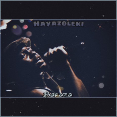 Hayazoleki | Boomplay Music