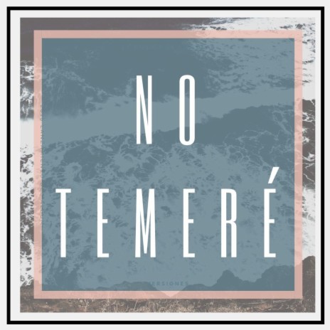 No Temeré | Boomplay Music