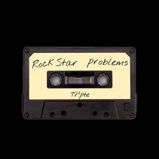 Rockstar Problems lyrics | Boomplay Music