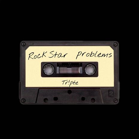 Rockstar Problems | Boomplay Music