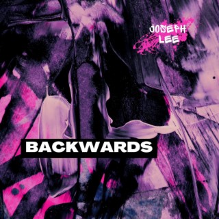 Backwards (Songs From the Past)
