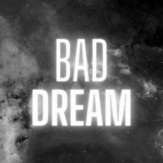 Bad Dream (instrumental)
