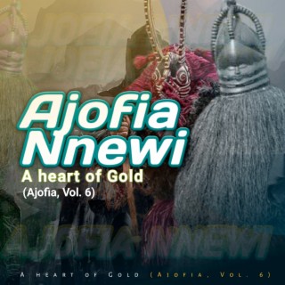 A Heart of Gold (Ajofia, Vol. 6)